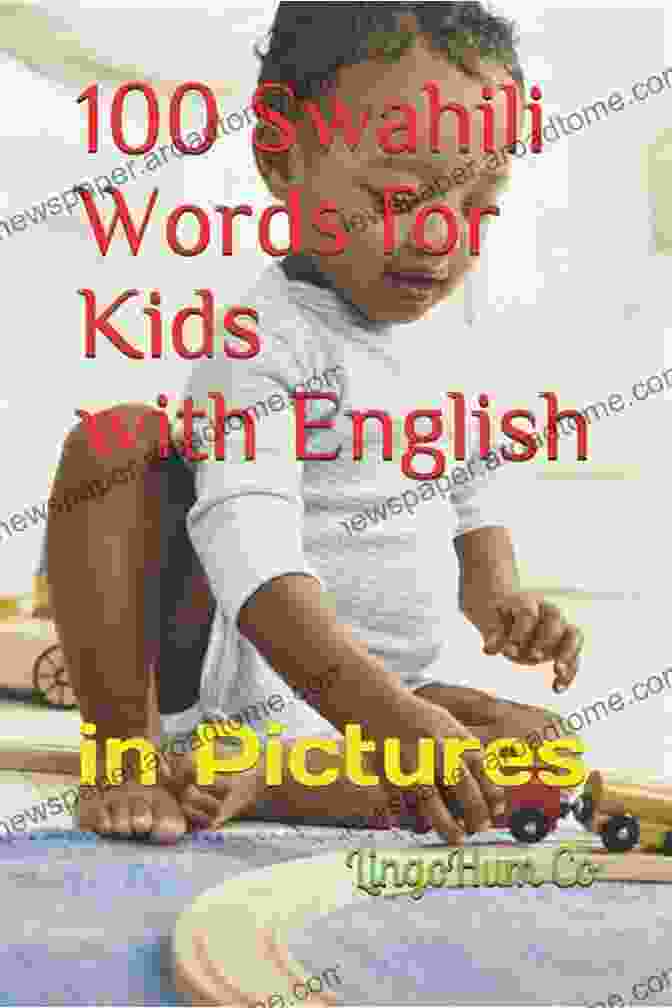 100 Swahili Words For Kids In Pictures Book Cover 100 Swahili Words For Kids: In Pictures