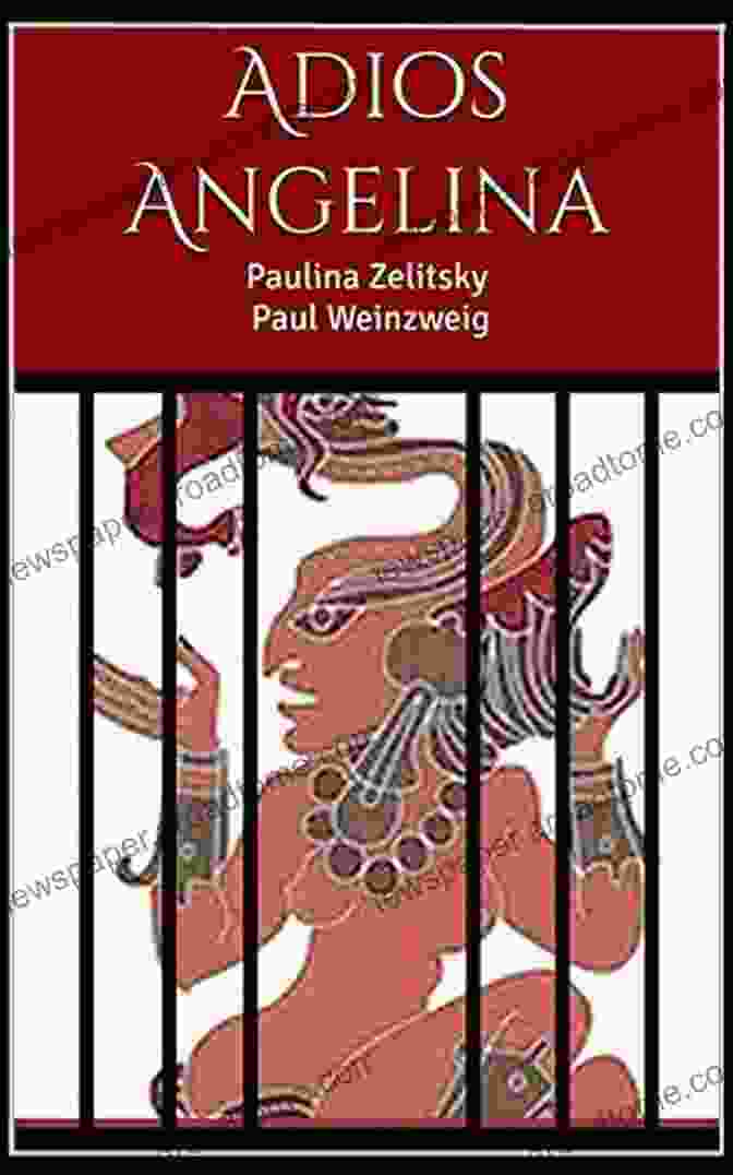 Adios Angelina Paulina Zelitsky Book Cover Adios Angelina Paulina Zelitsky