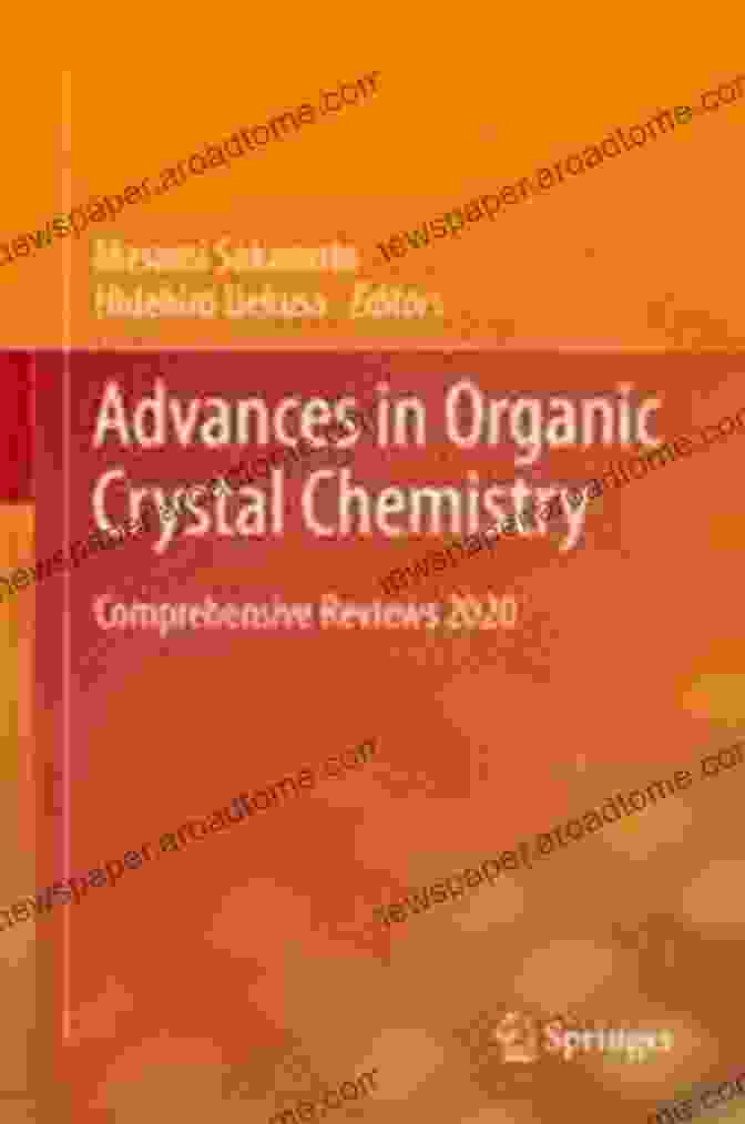 Advances In Organic Crystal Chemistry Comprehensive Reviews 2024 Book Cover Advances In Organic Crystal Chemistry: Comprehensive Reviews 2024