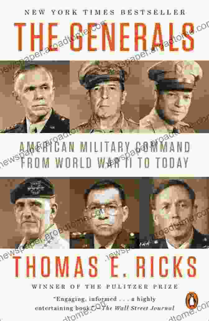 American Military Command From World War II To Today Book Cover Image The Generals: American Military Command From World War II To Today