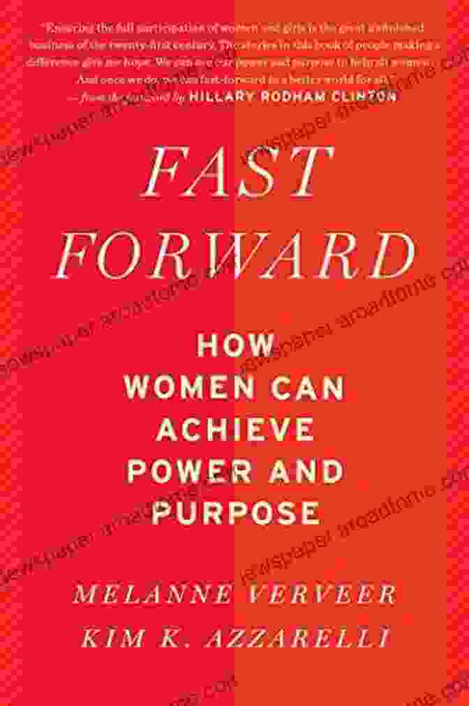 Book Cover For How Women Can Achieve Power And Purpose Fast Forward: How Women Can Achieve Power And Purpose