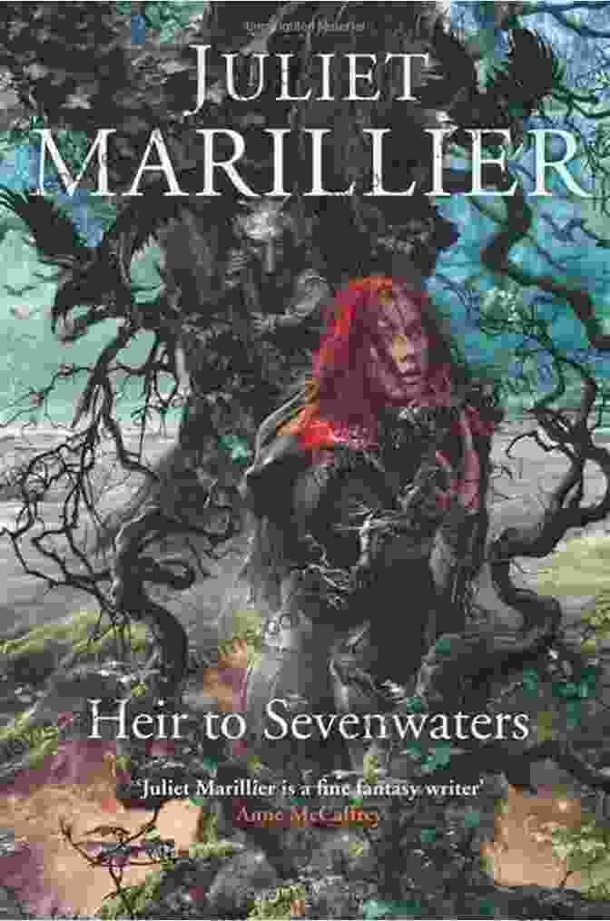 Book Cover Of 'Heir To Sevenwaters' By Juliet Marillier Heir To Sevenwaters (The Sevenwaters 4)