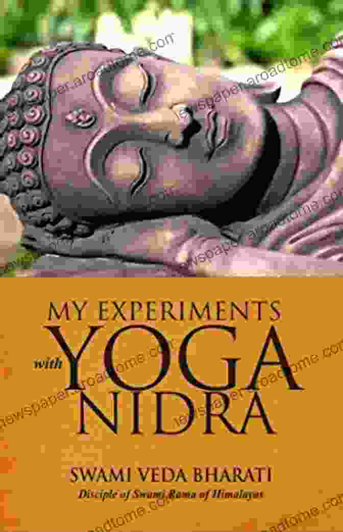 Book Cover Of My Experiments With Yoga Nidra, Featuring A Serene Image Of A Woman Meditating My Experiments With Yoga Nidra