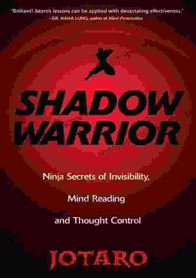 Book Cover Of Secrets Of Invisibility, Mind Reading, And Thought Control Shadow Warrior:: Secrets Of Invisibility Mind Reading And Thought Control