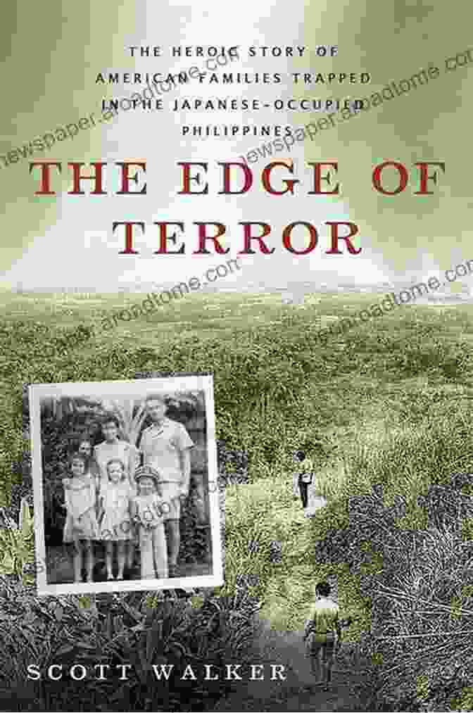 Buy The Edge Of Terror Now! The Edge Of Terror: The Heroic Story Of American Families Trapped In The Japanese Occupied Philippines