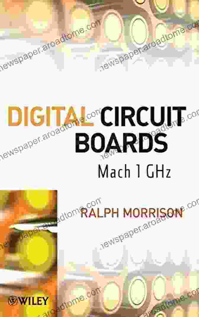 Compact Design Of Digital Circuit Boards Mach Ghz Digital Circuit Boards: Mach 1 GHz