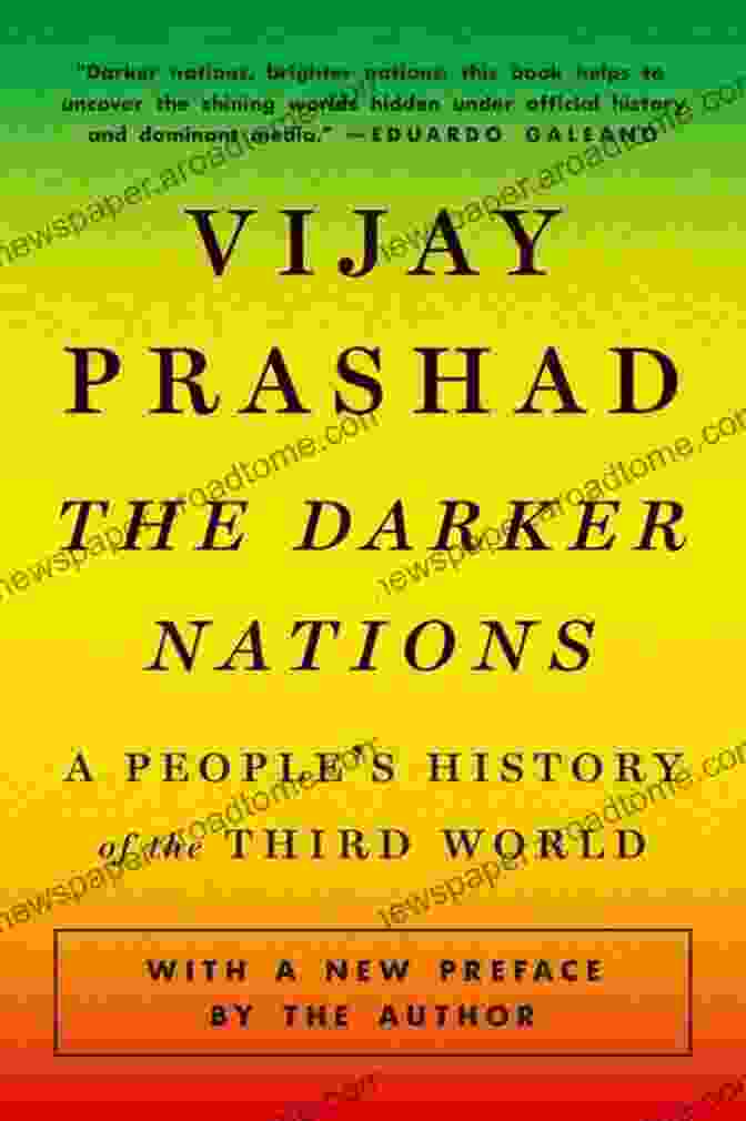 Cover Of 'A People's History Of The Third World' By Vijay Prashad The Darker Nations: A People S History Of The Third World (New Press People S History)