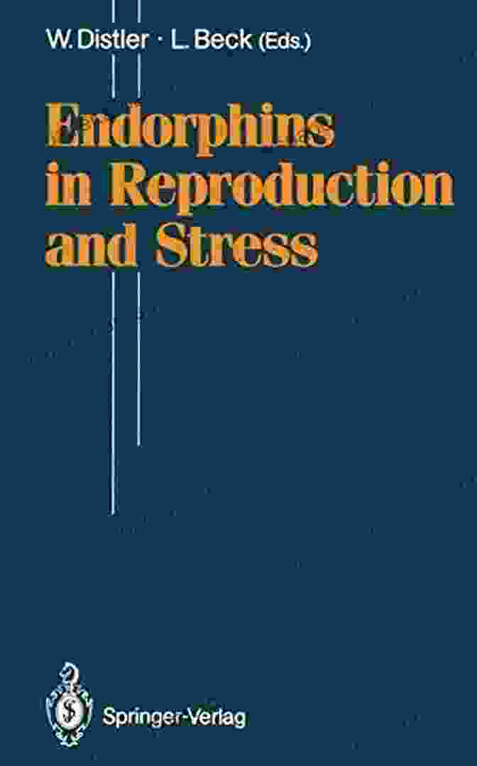 Cover Of The Book Endorphins In Reproduction And Stress Endorphins In Reproduction And Stress