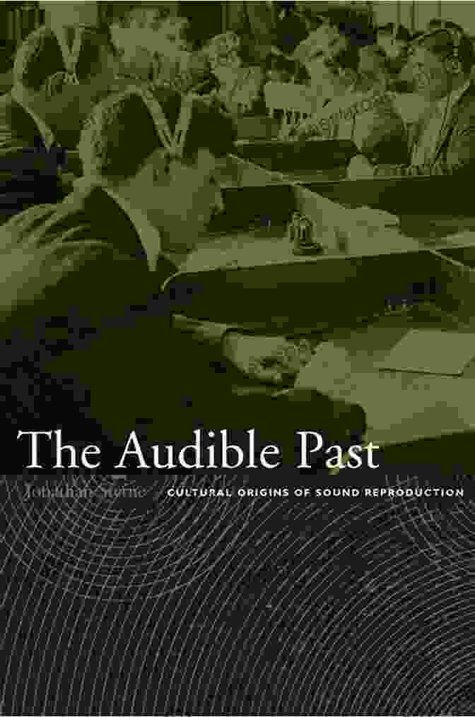 Digital Audio Workstation The Audible Past: Cultural Origins Of Sound Reproduction