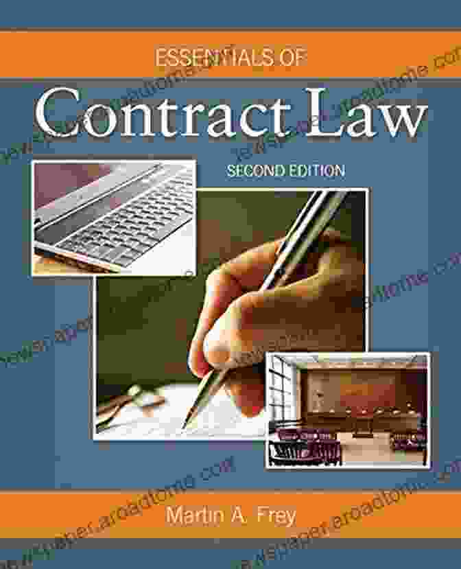 Essentials Of Contract Law By Martin Frey Essentials Of Contract Law Martin A Frey