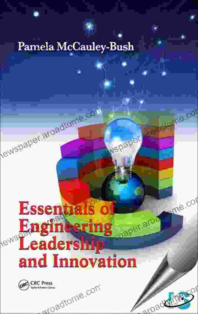 Essentials Of Engineering Leadership And Innovation Book Cover Essentials Of Engineering Leadership And Innovation (Systems Innovation Series)