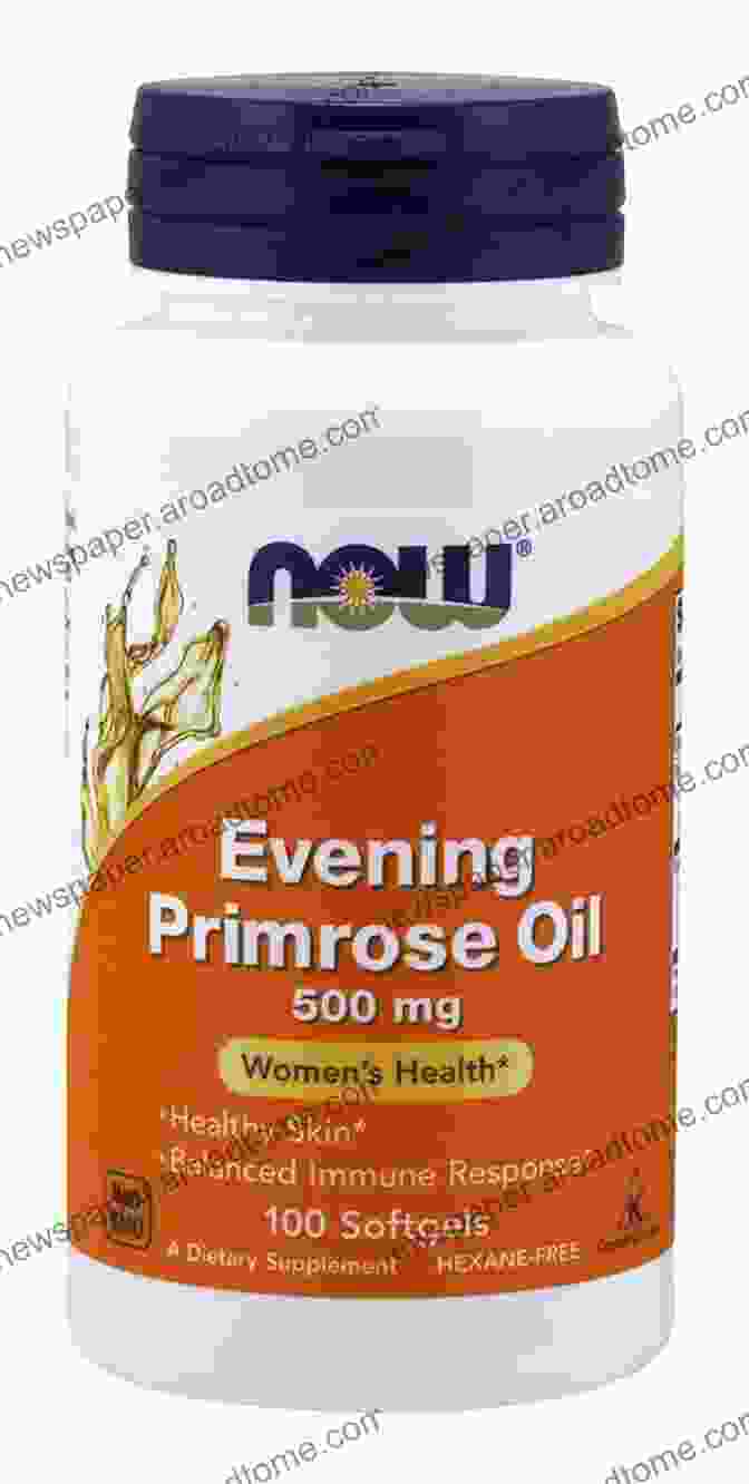 Evening Primrose Oil Capsules Evening Primrose Oil Judy Graham