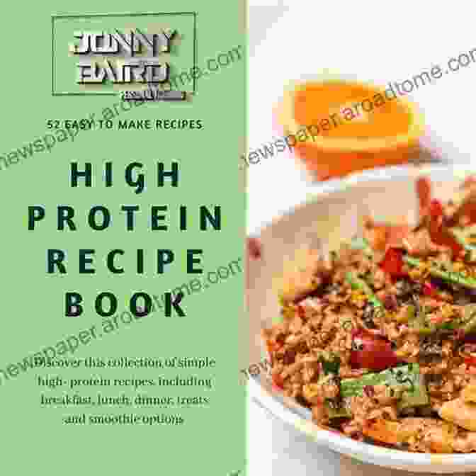 High Protein Recipe Book Cover High Protein Recipe Book: Easy To Make High Protein Meals For Weight Control