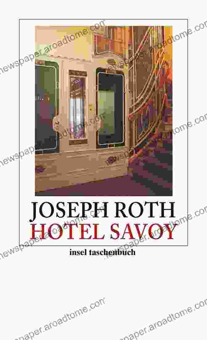 Hotel Savoy By Joseph Roth Hotel Savoy Joseph Roth