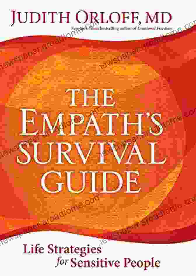 Life Strategies For Sensitive People Book Cover The Empath S Survival Guide: Life Strategies For Sensitive People