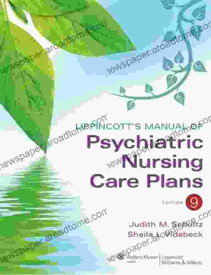 Lippincott Manual Of Psychiatric Nursing Care Plans Lippincott S Manual Of Psychiatric Nursing Care Plans