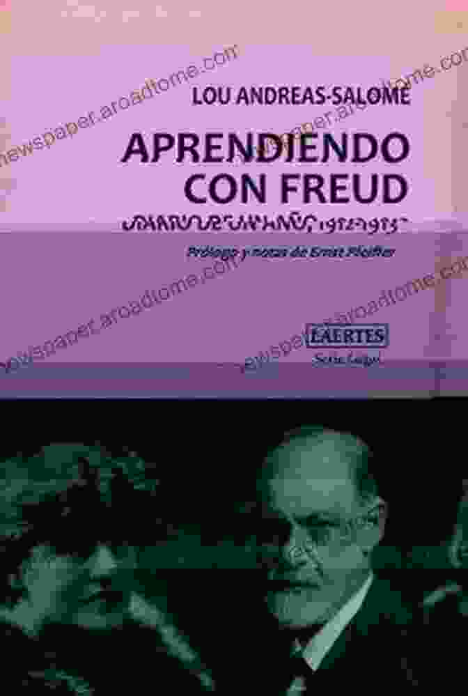 Lou Andreas Salomé And Sigmund Freud, Their Discussions Shaping The Development Of Psychoanalysis Lou Von Salome: A Biography Of The Woman Who Inspired Freud Nietzsche And Rilke