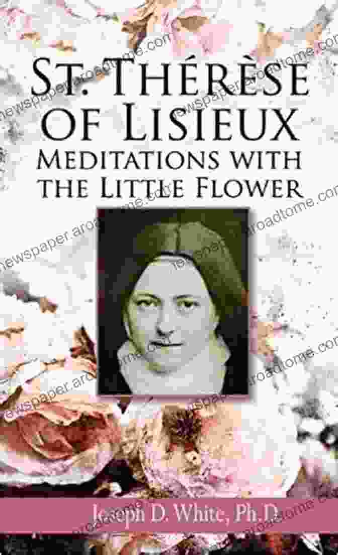 Meditations With The Little Flower Book Cover St Therese Of Lisieux: Meditations With The Little Flower