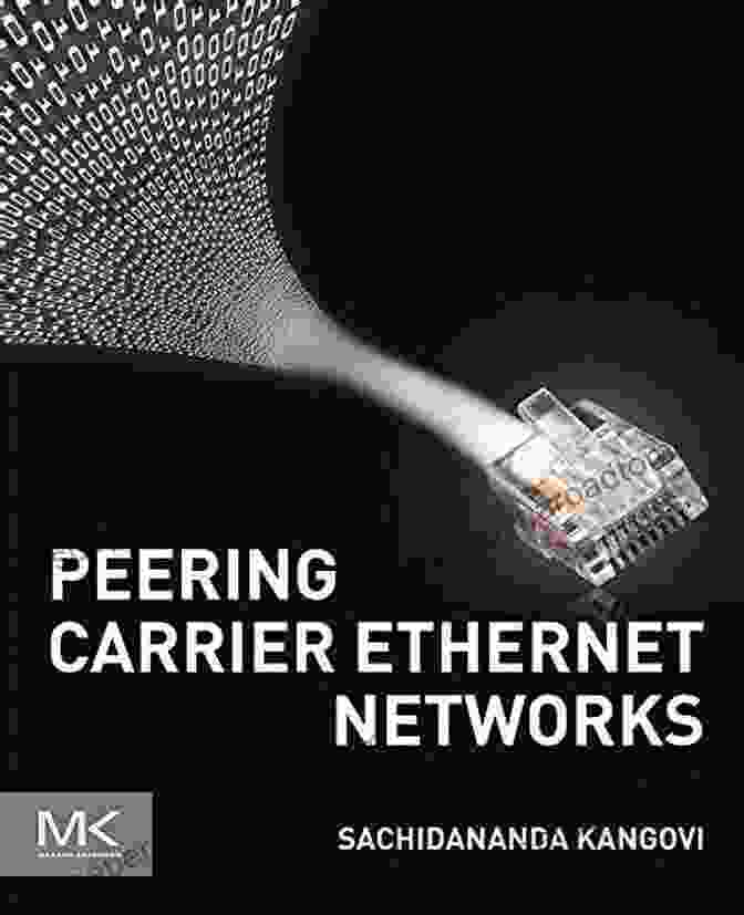 Peering Carrier Ethernet Networks Book Cover Peering Carrier Ethernet Networks Sachidananda Kangovi