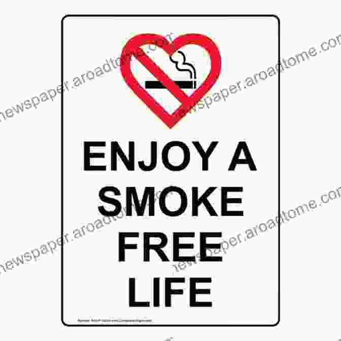 Person Enjoying A Smoke Free Life With Friends And Family Quit Smoking: A Guide With Proven Strategies To Help You Quit Smoking For Life