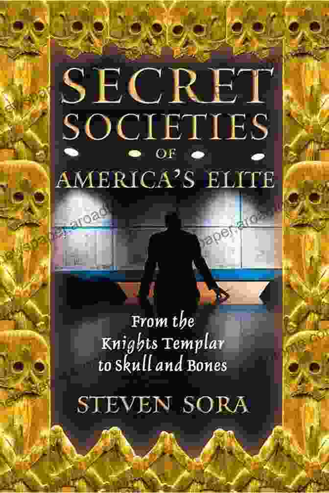 Representation Of Contemporary Secret Societies Engaging In Various Activities The Conspiracy Book: A Chronological Journey Through Secret Societies And Hidden Histories (Sterling Chronologies)