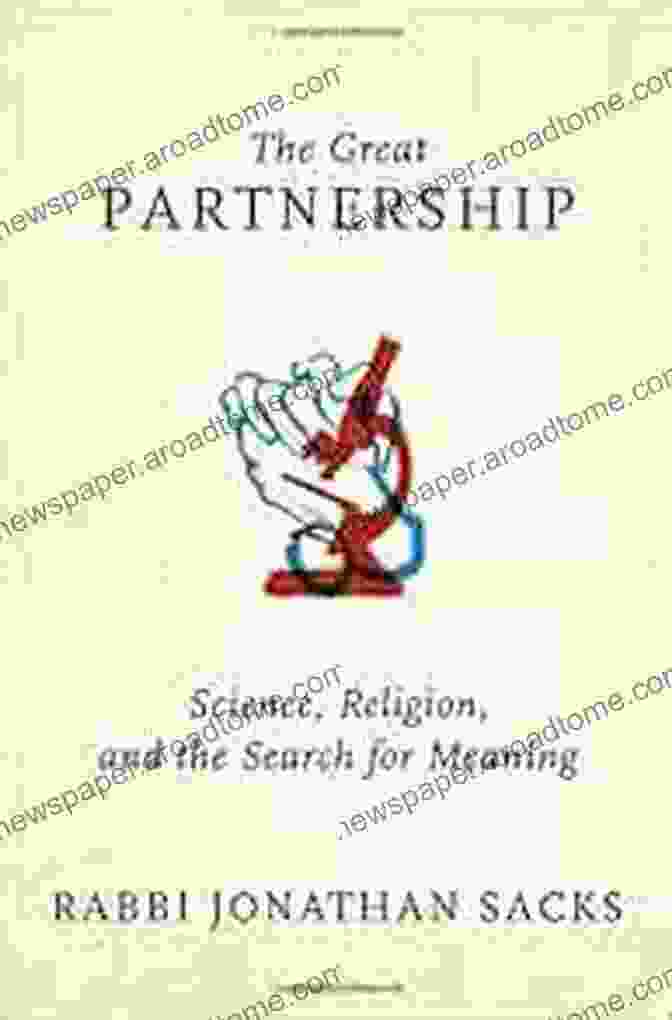 Science, Religion, And The Search For Meaning Book Cover The Great Partnership: Science Religion And The Search For Meaning