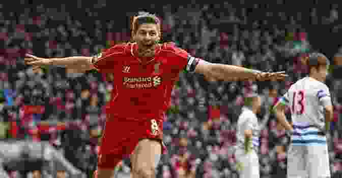 Steven Gerrard Celebrating A Goal For Liverpool My Story Steven Gerrard