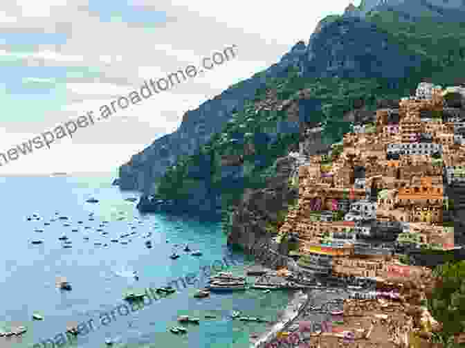 The Amalfi Coast, Italy List Of Must Try Destinations In The Worlds: The World S Greatest Destinations You Must Drive At Least Once In Life: Must Try Destinations For Everyone Explore