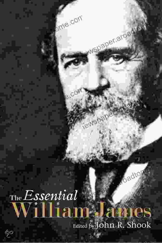 The Essential William James Book Cover The Essential William James John R Shook