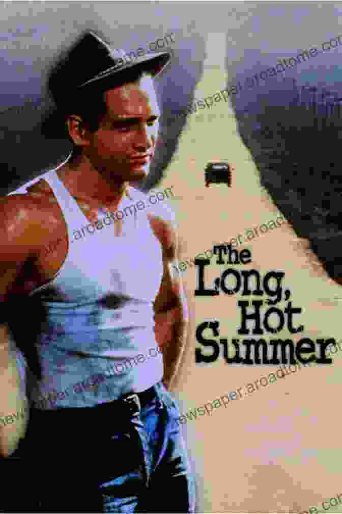 The Long, Hot Summer (1958),A Mid Century Adaptation Of Faulkner's Work Vision S Immanence: Faulkner Film And The Popular Imagination