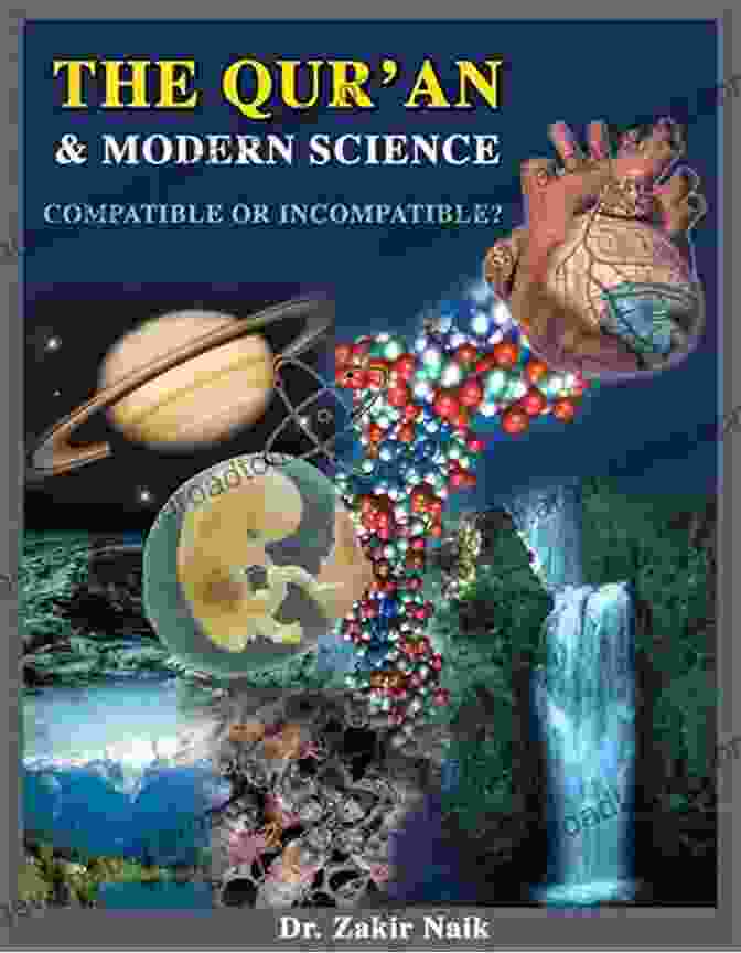 The Qu'ran And Science The Bible The Qu Ran And Science: The Holy Scriptures Examined In The Light Of Modern Knowledge