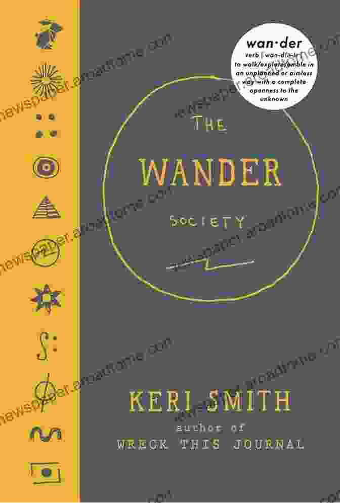 The Wander Society Book By Keri Smith The Wander Society Keri Smith