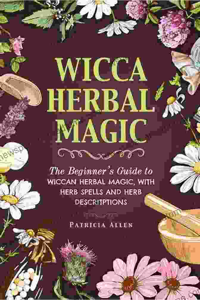 Wicca For Beginners And Wicca Herbal Magic Beginner Guide For Modern Book Cover Wicca: 2 In 1 Wicca For Beginners And Wicca Herbal Magic A Beginner S Guide For Modern Witchcraft Adepts To Start Their Own Magick Path Using Herbs Tarots Candles Rituals And Moon Spells