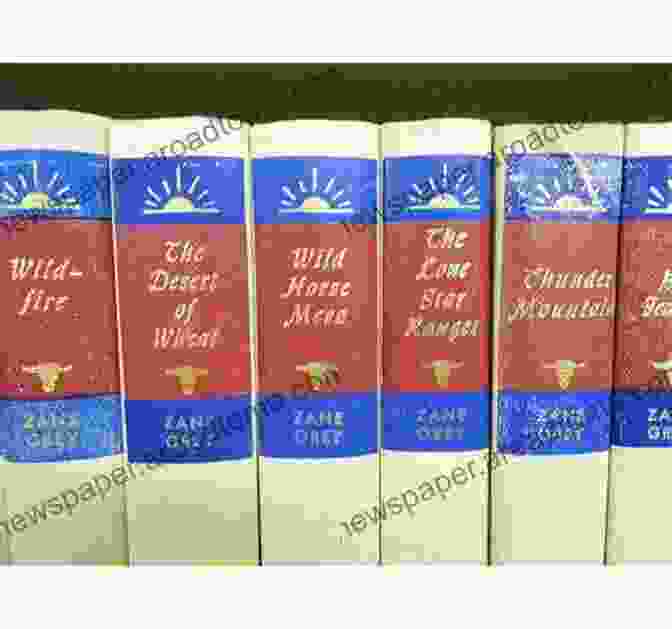 Zane Grey Collection Of Western Novels Stacked On A Weathered Wooden Table The Zane Grey Collection Zane Grey