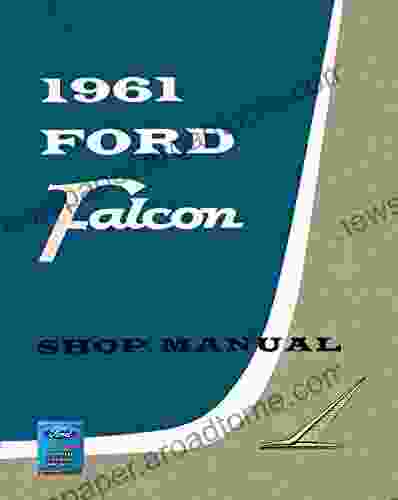 1961 Ford Falcon Shop Manual Jules Wake