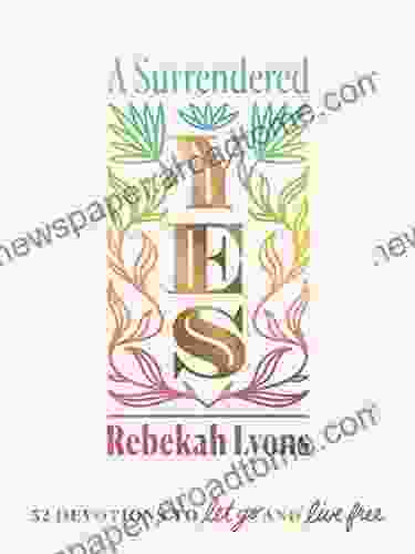 A Surrendered Yes: 52 Devotions to Let Go and Live Free