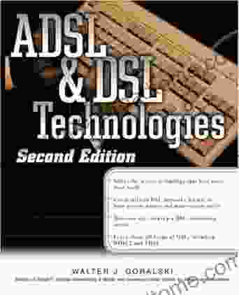 ADSL and DSL Technologies (Computer Communications)