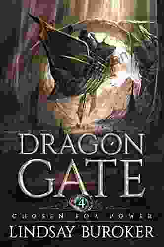 Chosen For Power: An Epic Fantasy Adventure (Dragon Gate 4)