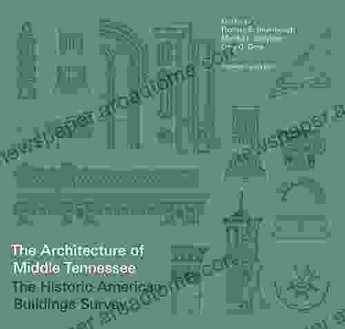 Architecture Of Middle Tennessee: The Historic American Buildings Survey (Vintage Vanderbilt)