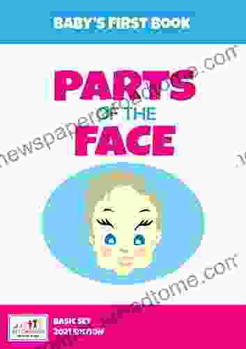 Baby S First Parts Of The Face (BASIC SET)