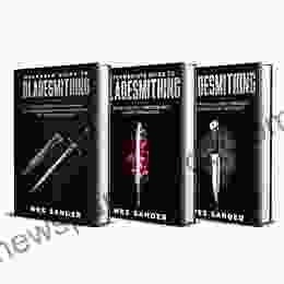 Knife Making: Beginner + Intermediate + Advanced Guide To Bladesmithing: 3 In 1 Knife Making Bundle