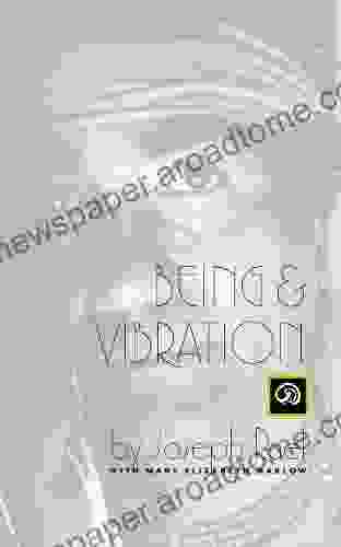 Being Vibration Joseph Rael