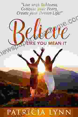 Believe: Like You Mean It