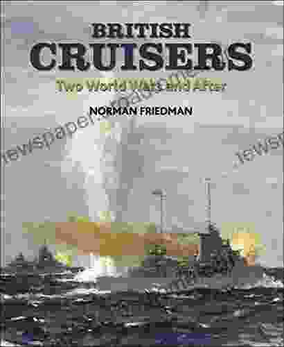 British Cruisers: Two World Wars And After
