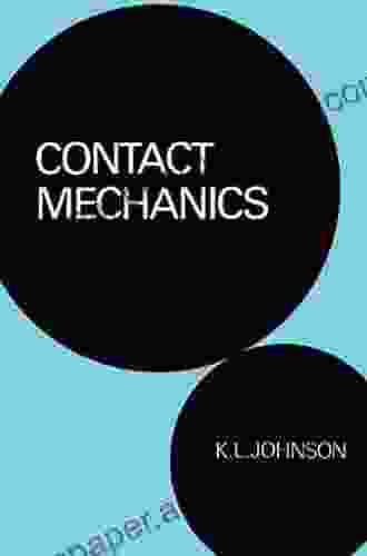 Contact Mechanics K L Johnson