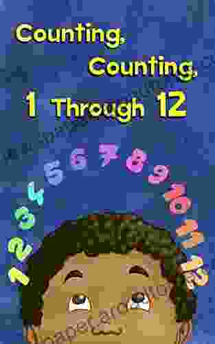 Counting Counting 1 Through 12 Josh Hagen