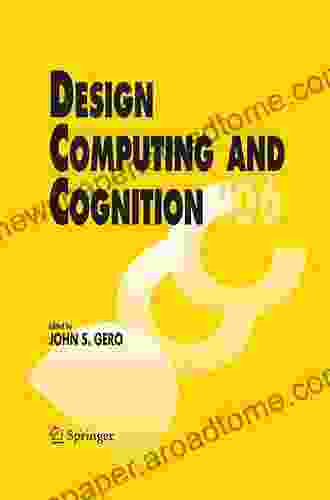 Design Computing and Cognition 20 John S Gero