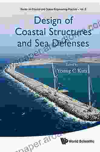 Design Of Coastal Structures And Sea Defenses (Series On Coastal And Ocean Engineering Practice 2)