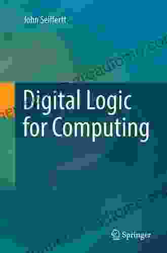 Digital Logic For Computing John Seiffertt