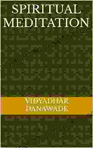 Spiritual Meditation Vidyadhar Danawade
